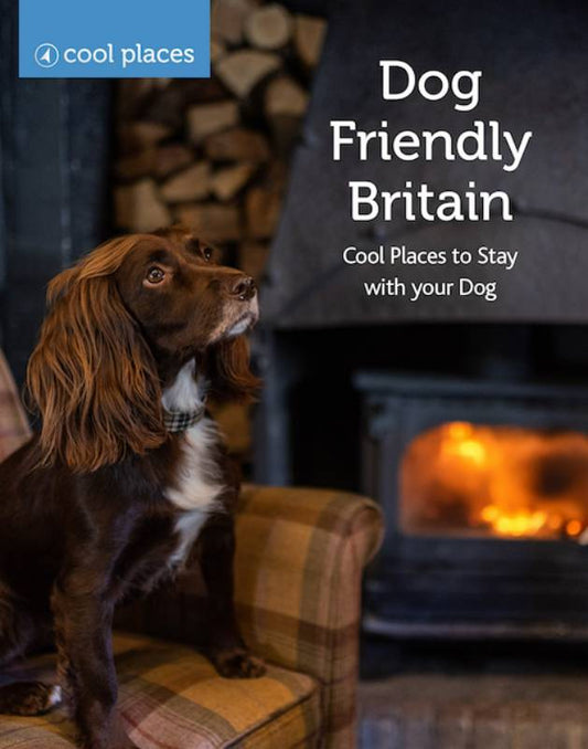 Cool Places Dog Friendly Britain, Book