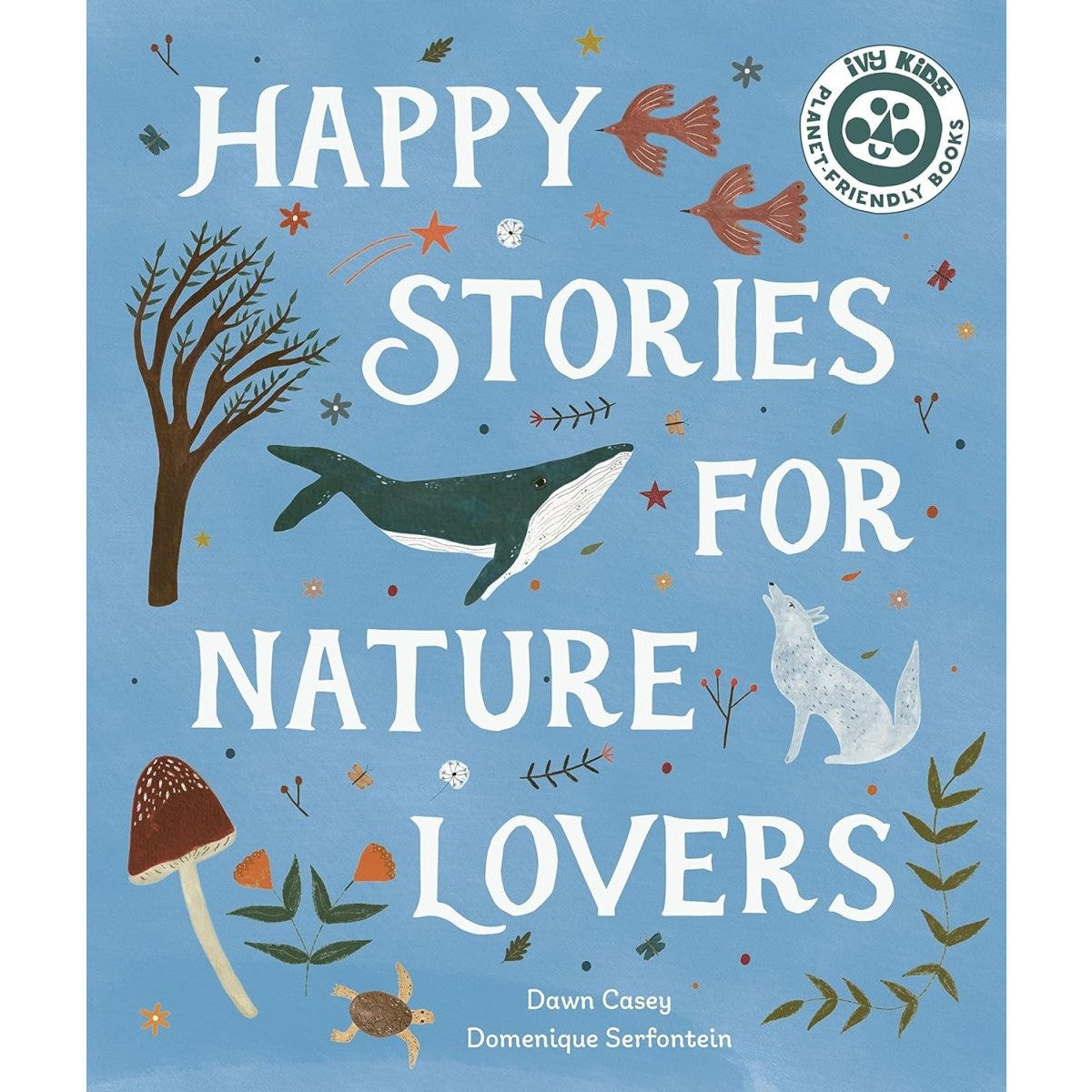A childrens book cover with title 'Happy Stories For Nature Lovers' on the front with a light blue background and illustrations of nature.