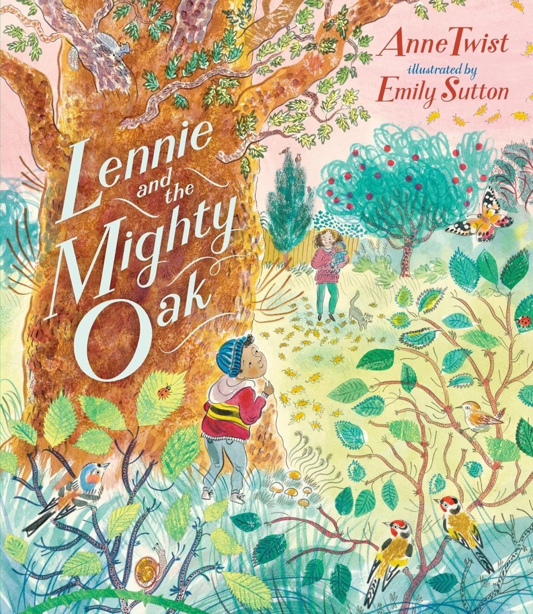 Lennie And The Mighty Oak by Anne Twist