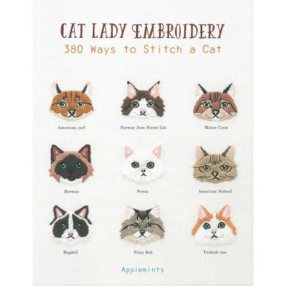 Cat Lady Embroidery: 380 Ways to Stitch A Cat