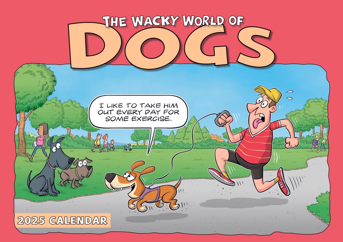 The Wacky World Of Dogs A4 Calendar 2025