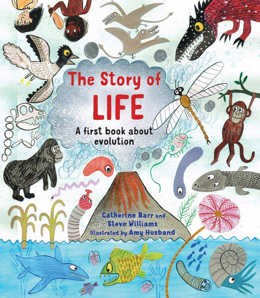 Story Of Life: A First Book About Evolution