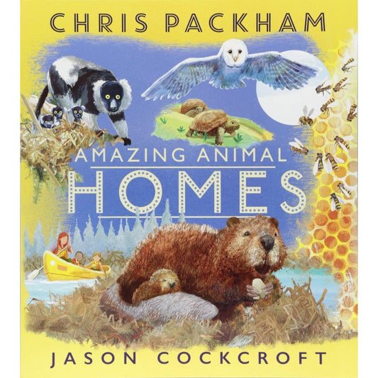 Chris Packham's Amazing Animal Homes