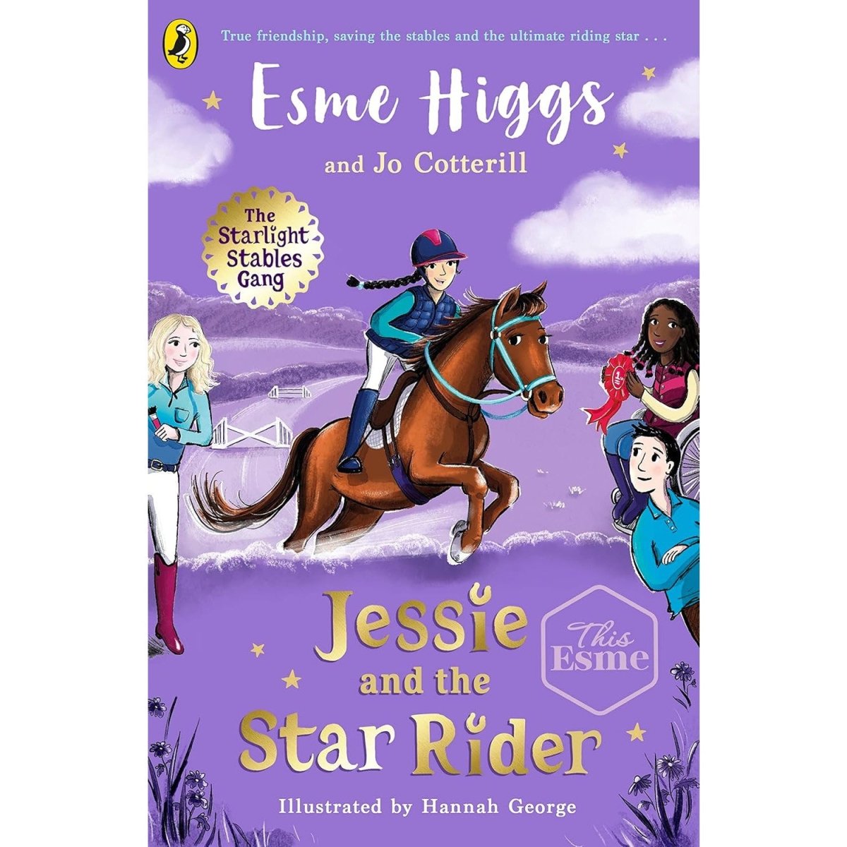 Esme Higgs: Starlight Stable Gang - Jessie & the Star Rider